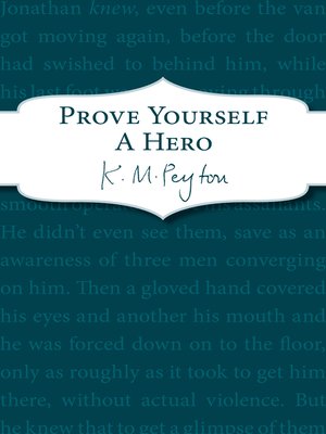 cover image of Prove Yourself a Hero